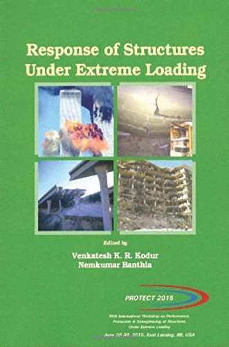 Response of Structures Under Extreme Loading: Proceedings of the Fifth International Workshop on Performance, Protection & Strengthening of Structures ... Loading (PROTECT 2015), June 28-30, 2015