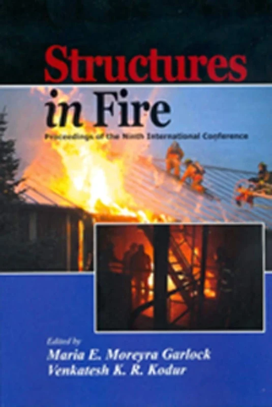 Structures in Fire 2016: Proceedings of the Ninth International Conference (SiF'16)