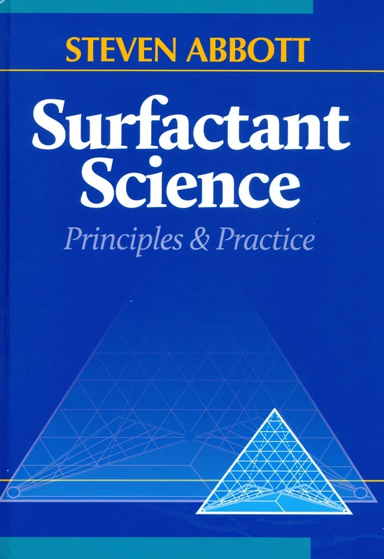 Surfactant Science: Principles & Practice
