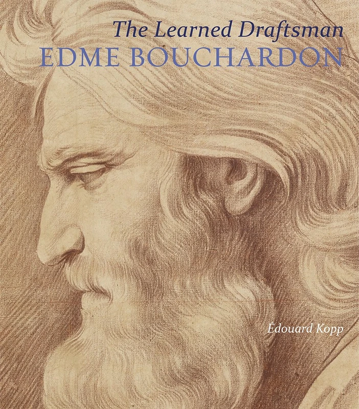 The Learned Draftsman – Edme Bouchardon (Getty Publications – (Yale))