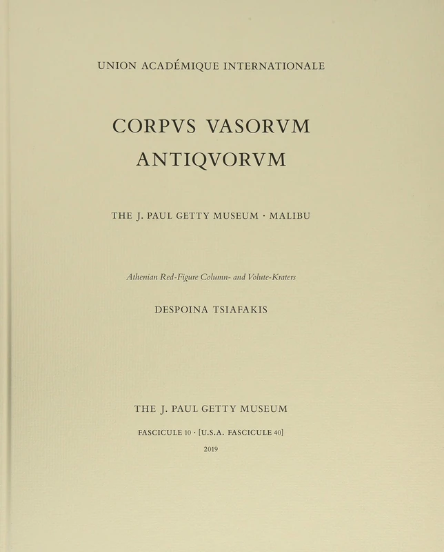 Corpus Vasorum Antiquorum, Fascicule 10 – Athenian Red–Figure Column and Volute Kraters (Getty Publications – (Yale))