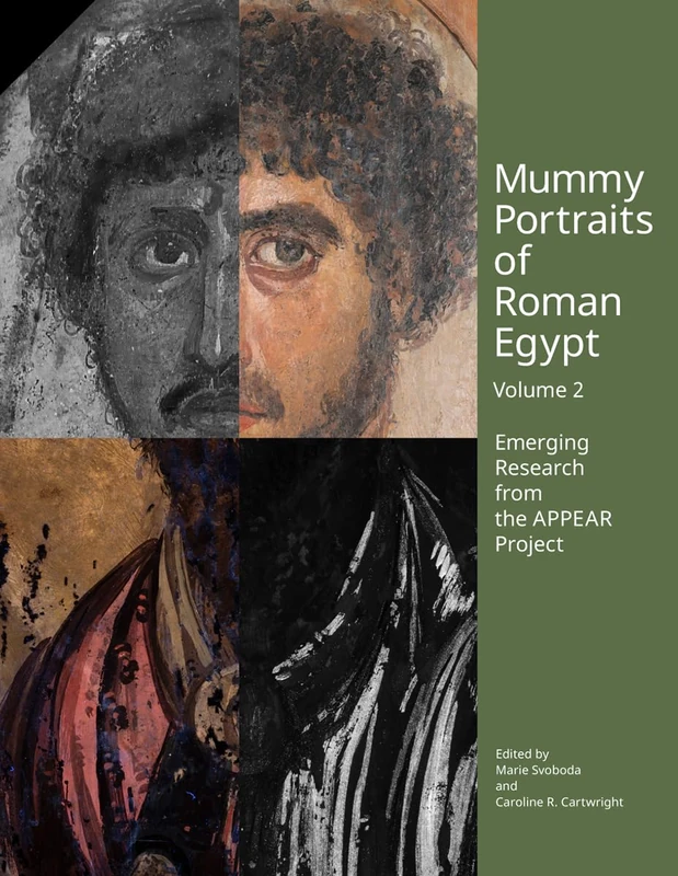 Mummy Portraits of Roman Egypt, Volume 2: Emerging Research from the APPEAR Project - Image 1