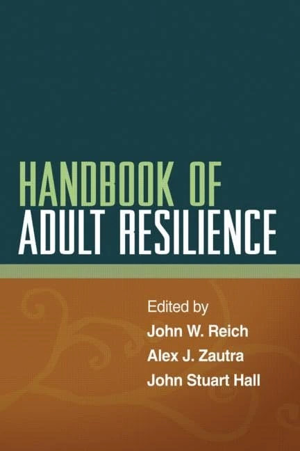 Handbook of Adult Resilience - Taylor & Francis Book