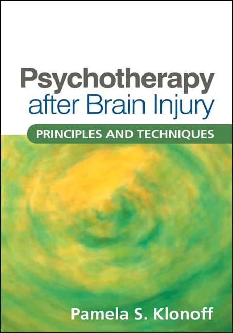 Psychotherapy after Brain Injury: Principles and Techniques