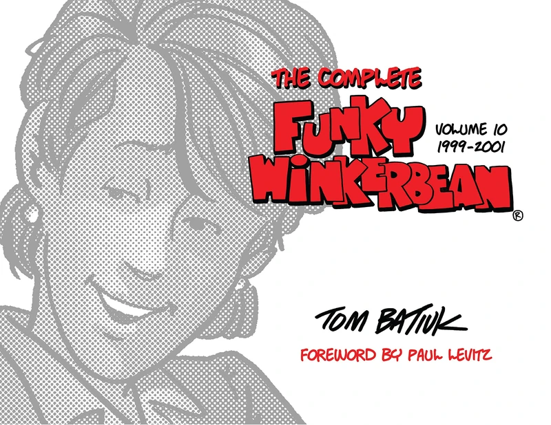 The Complete Funky Winkerbean, Volume 10, 1999-2001 - Image 1