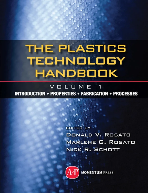 The Plastics Technology Handbook, Volume 1 (AGENCY/DISTRIBUTED)