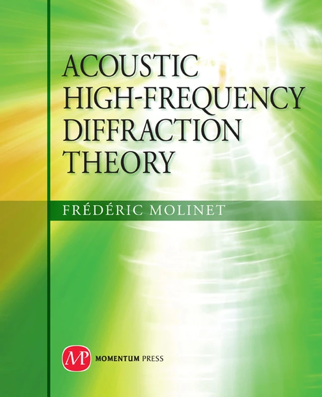 Acoustic High-Frequency Diffraction Theory (AGENCY/DISTRIBUTED)