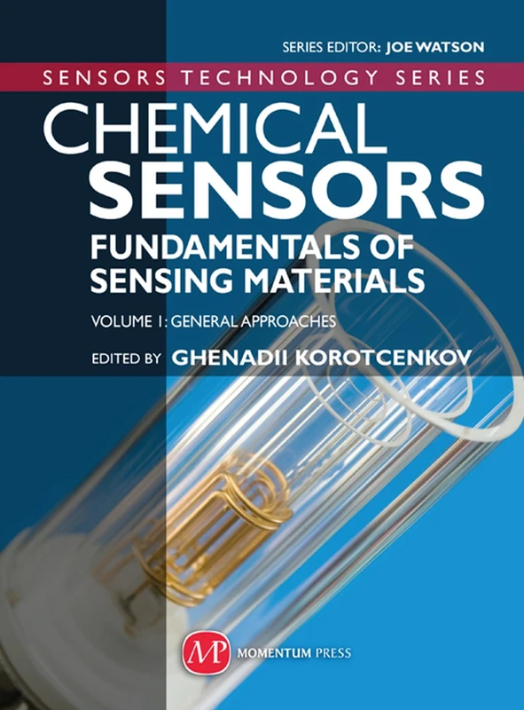 Chemical Sensors: Fundamentals of Sensing Materials Volume 1: General Approaches (AGENCY/DISTRIBUTED)