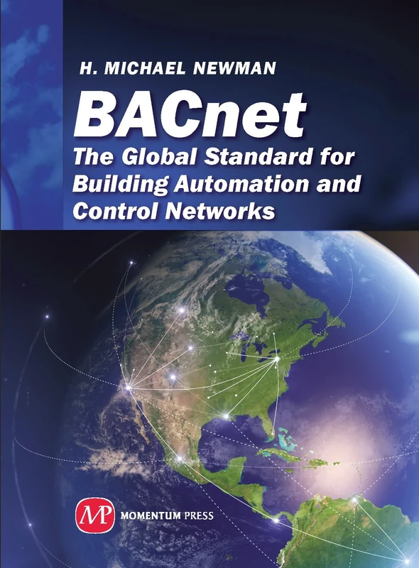 BACnet: The Global Standard for Building Automation and Control Networks (AGENCY/DISTRIBUTED) - Image 1