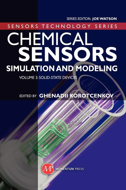 Chemical Sensors: Simulation and Modeling Volume 3: Solid-State Devices (AGENCY/DISTRIBUTED)