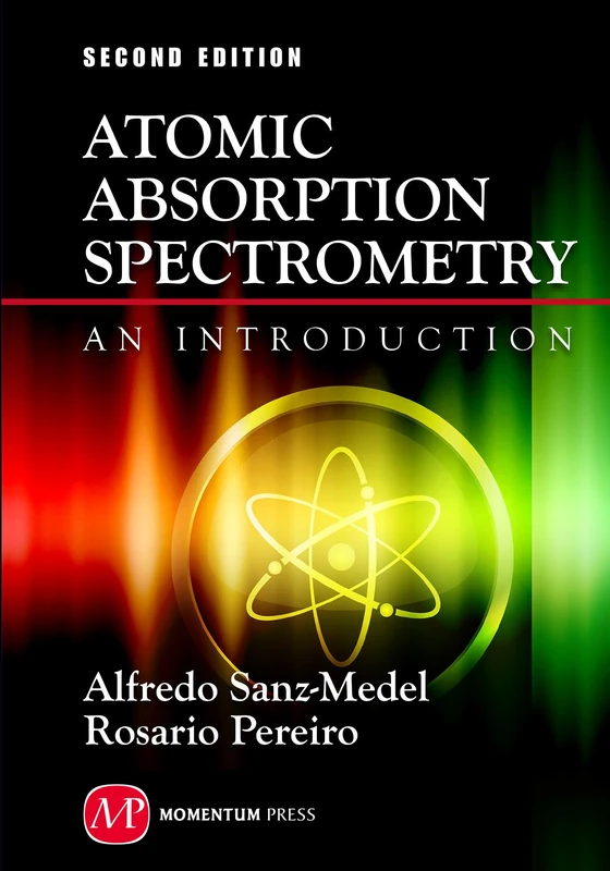 Atomic Absorption Spectrometry: An Introduction (UK PROFESSIONAL SCIENCE & TECHNOLOGY Technical)