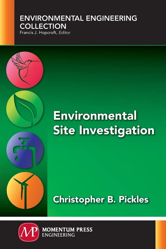 Environmental Site Investigation (Environmental Engineering Collection)