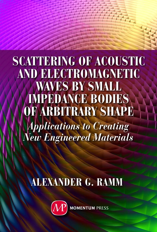 Scattering of Acoustic and Electromagnetic Waves - Momentum Press