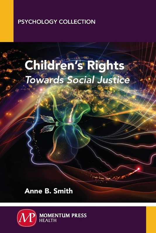 Children's Rights: Towards Social Justice (Psychology Collection)