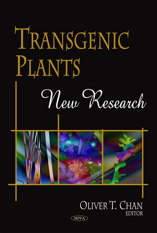 Transgenic Plants: New Research