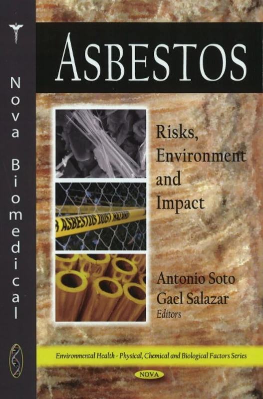 Asbestos: Risks, Environment and Impact - Nova Science Publishers