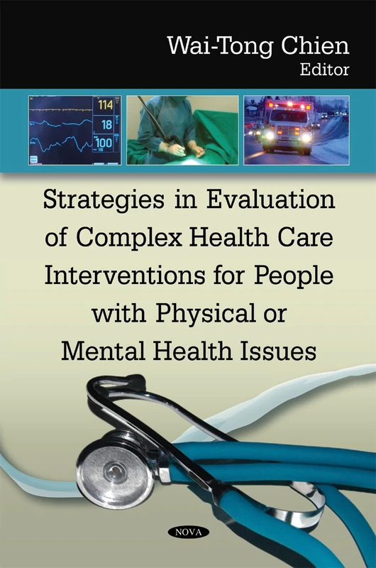 Strategies in Evaluation of Complex Health Care Interventions for People with Physical or Mental Health Issues - Image 1