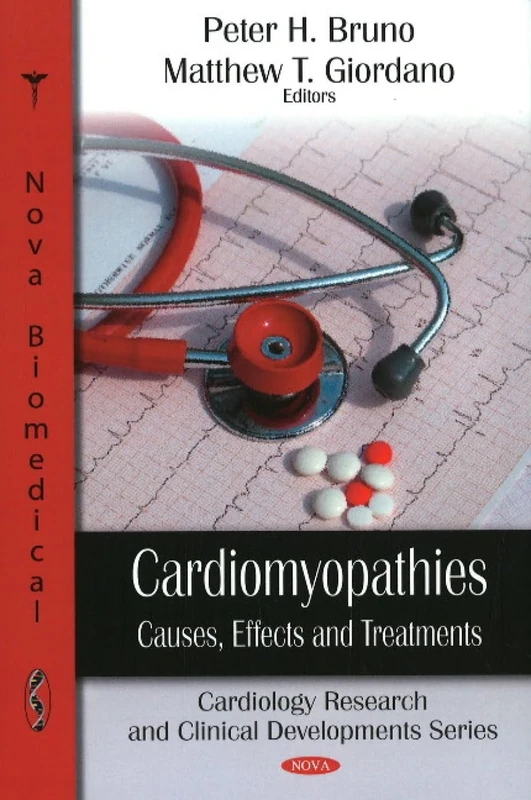Cardiomyopathies: Causes, Effects and Treatment: Causes, Effects & Treatment