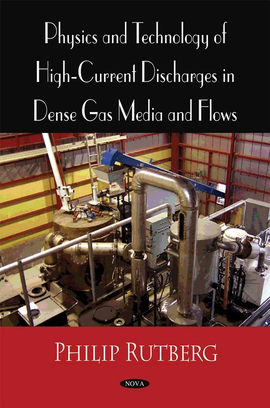 Physics and Technology of High Current Discharges in Dense Gas Media and Flows