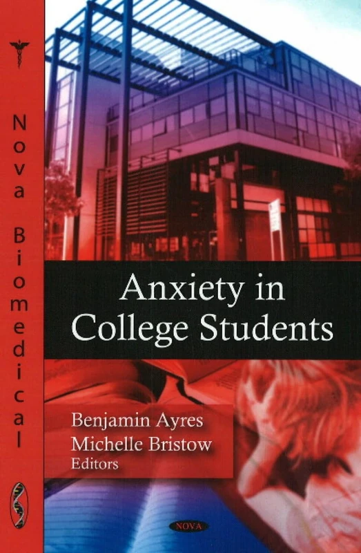 Anxiety in College Students (Nova Biomedical)