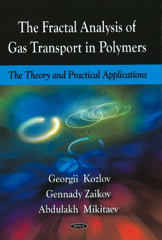 Fractal Analysis of Gas Transport in Polymers: The Theory and Practical Applications