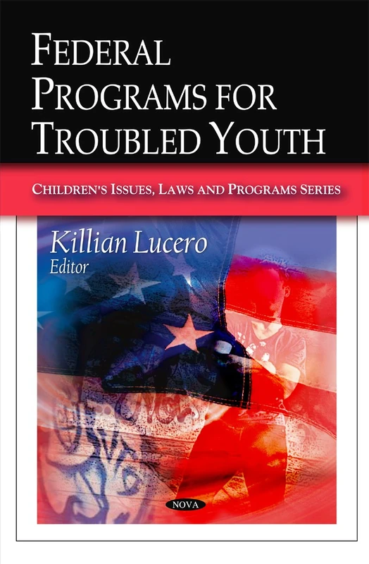 Federal Programs for Troubled Youth (Children's Issues, Laws and Programs) - Image 1