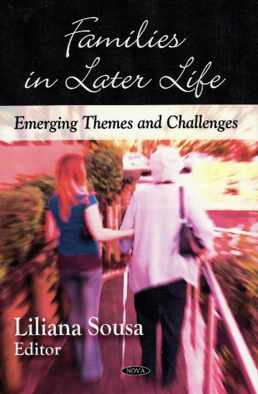 Families in Later Life: Emerging Themes and Challenges