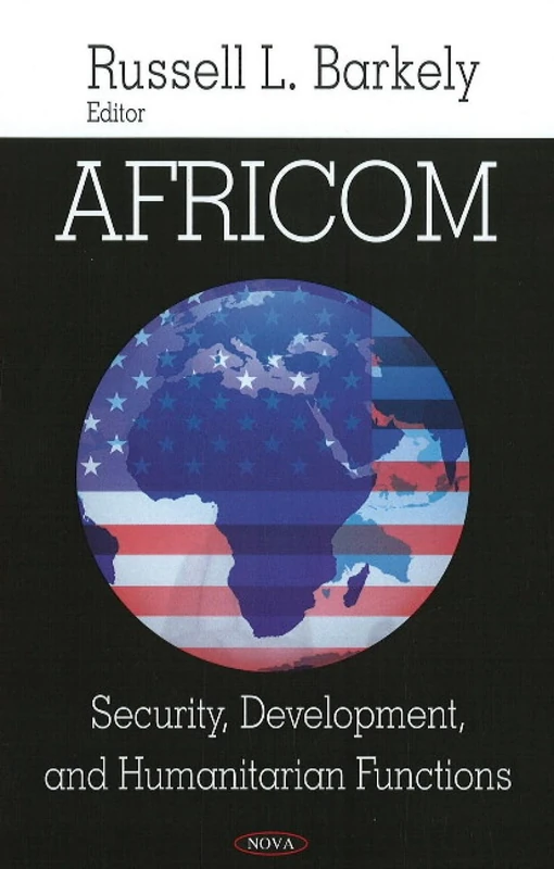 Africom: Security, Development, and Humanitarian Functions