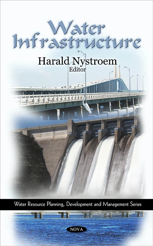 Water Infrastructure (Water Resource Planning, Development and Management)