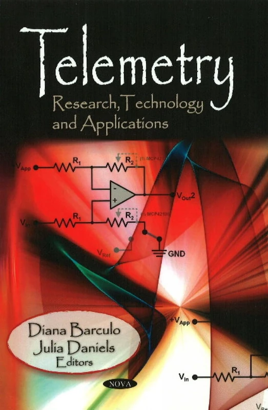 Telemetry: Research, Technology and Applications: Research, Technology & Applications