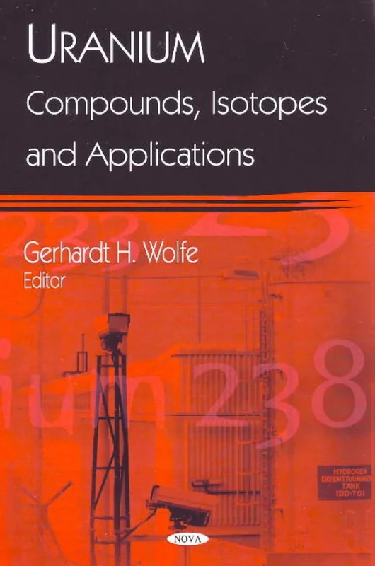 Uranium: Compounds, Isotopes and Applications - Image 1