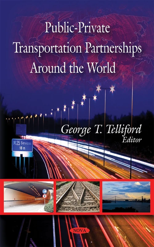 Public-Private Transportation Partnerships Around the World