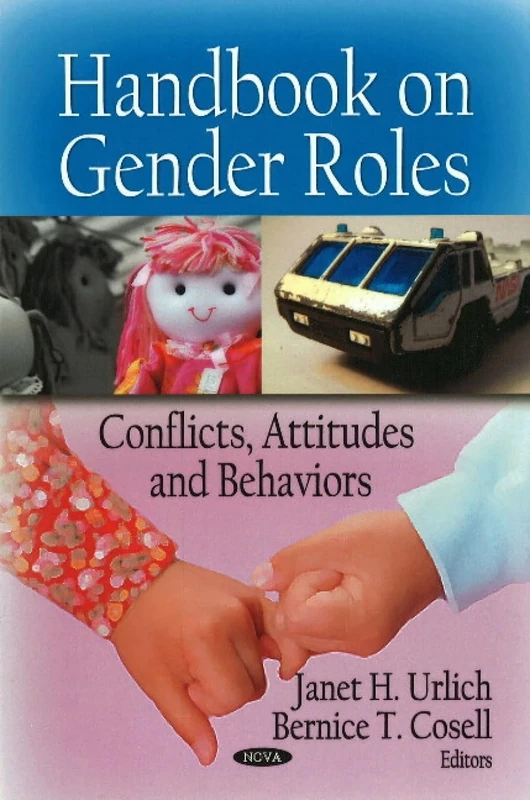Handbook on Gender Roles: Conflicts, Attitudes and Behaviors