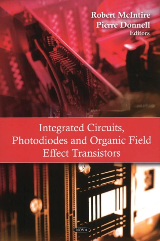 Integrated Circuits, Photodiodes and Organic Field Effect Transistors