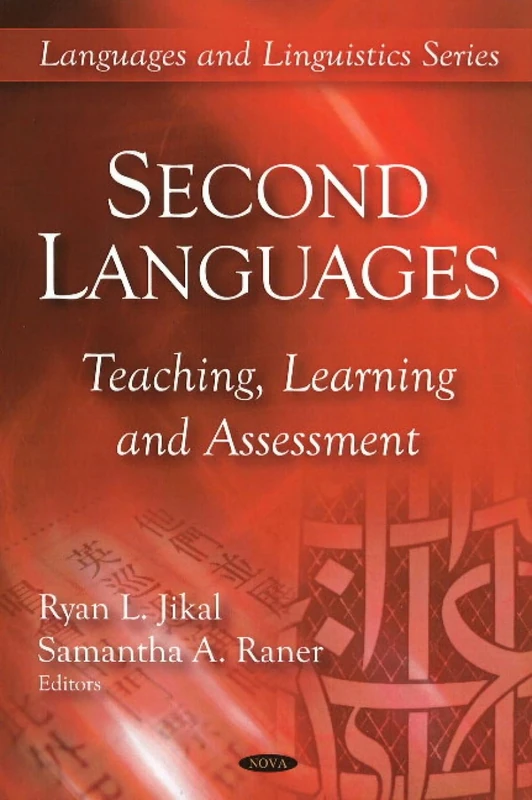 Second Languages: Teaching, Learning, Assessment (Languages and Linguistics)