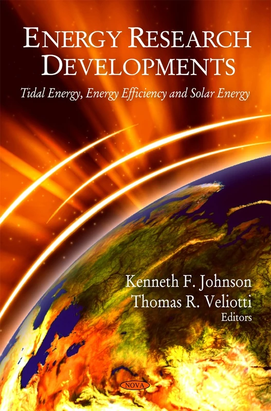 Tidal Energy, Energy Efficiency and Solar Energy Research Book