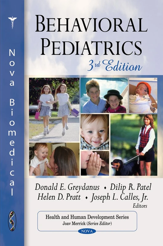 Behavioral Pediatrics (Health and Human Development): 3rd Edition