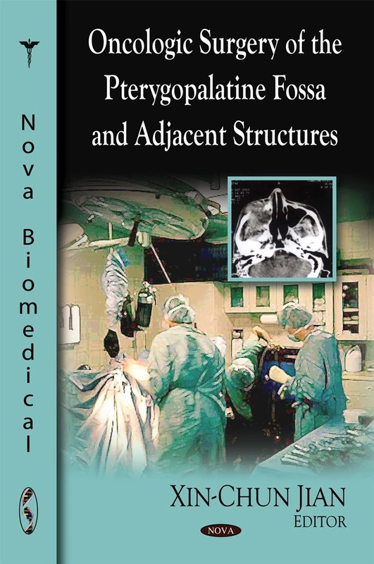 Oncologic Surgery of the Pterygopalantine Fossa and Adjacent Structures