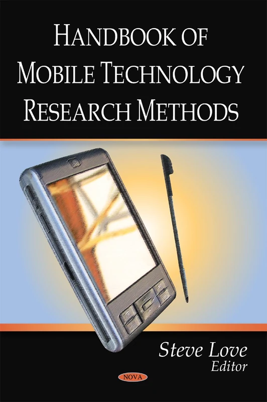 Handbook of Mobile Technology Research Methods