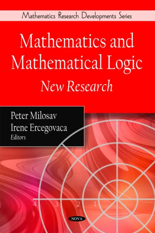 Mathematics and Mathematical Logic: New Research Book