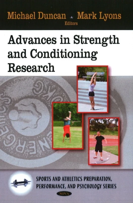 Advances in Strength and Conditioning Research (Sports and Athletics Preparation, Performance, and Psychology): 260