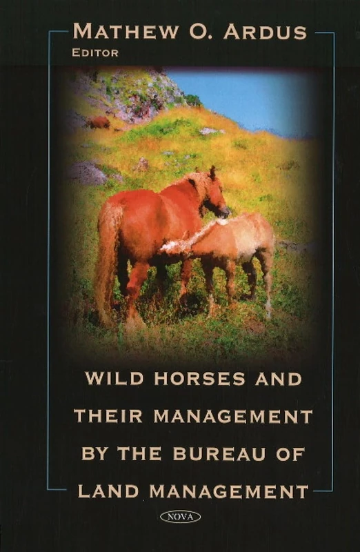 Wild Horses and Their Management by the Bureau of Land Management - Image 1