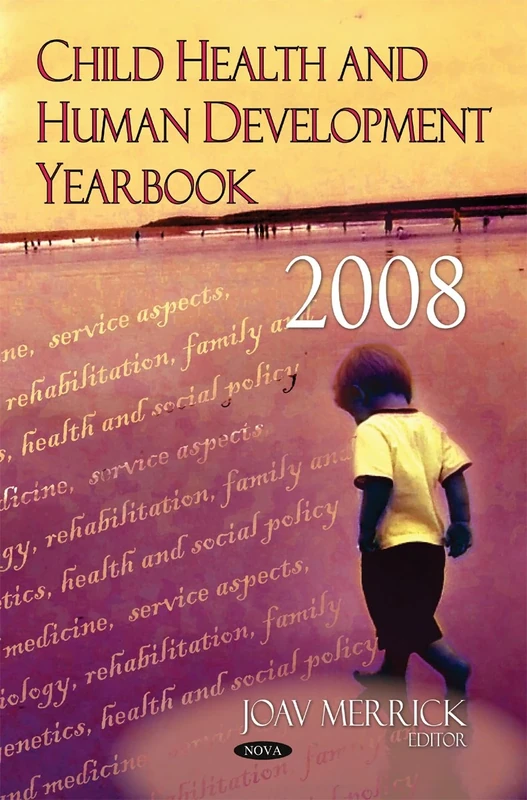 Child Health and Human Development Yearbook 2008