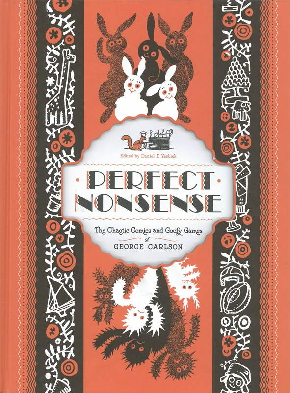 Perfect Nonsense: Chaotic Comics and Goofy Games of George Carlson - Image 1