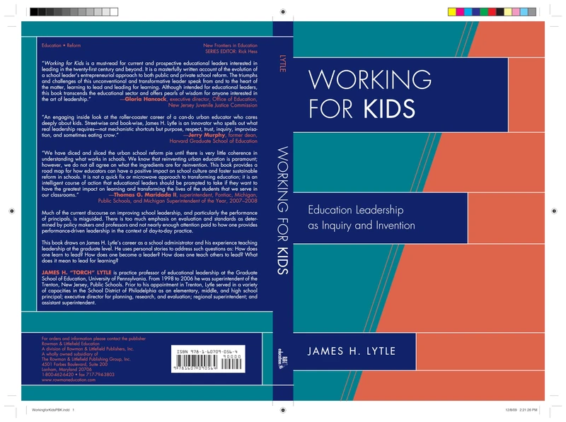 Working for Kids: Educational Leadership as Inquiry and Invention (New Frontiers in Education)