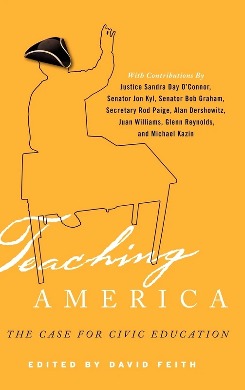 Teaching America: The Case for Civic Education (New Frontiers in Education)