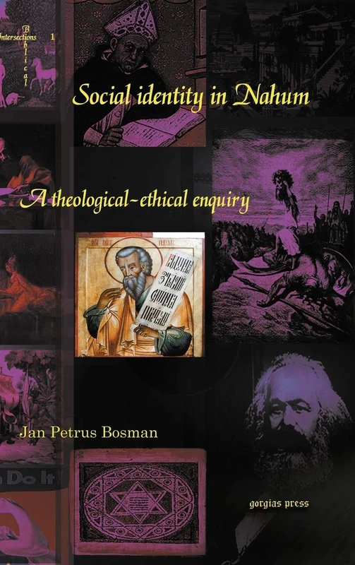 Gorgias Press - Social Identity in Nahum: Theological Enquiry