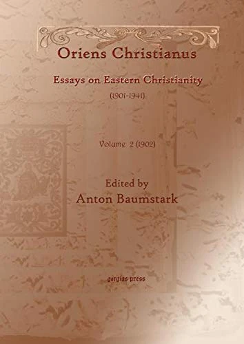 Oriens Christianus (1901-1939) (vol 2): Essays on Eastern Christianity