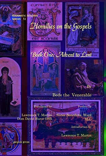 Homilies on the Gospels: Book One: Advent to Lent: 31 (Monastic Studies Series)