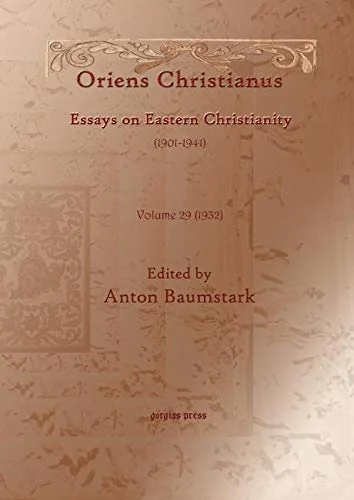 Oriens Christianus (1901-1939) (vol 24): Essays on Eastern Christianity
